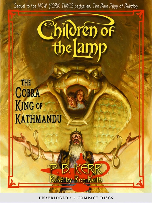 Title details for The Cobra King of Kathmandu by P. B. Kerr - Available